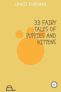 33 fairy tales of puppies and kittens