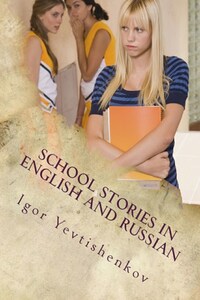 School Stories in English and Russian