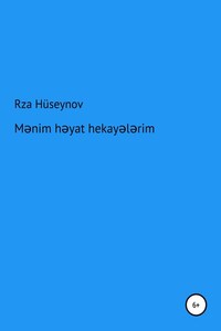 Mənim həyat hekayələrim