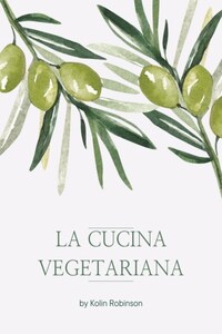 La Cucina Vegetariana