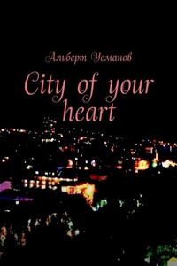 City of your heart